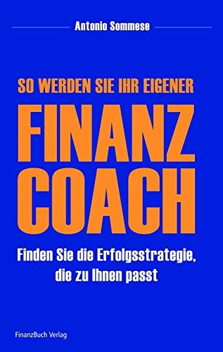 Web-So-werden-Sie-Ihr-eigener-Finanzcoach-Antonio-Sommese-2